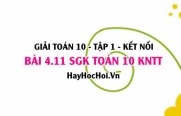 Bài 4.11 SGK Toán 10 tập 1 Kết nối tri thức